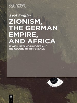 cover image of Zionism, the German Empire, and Africa
